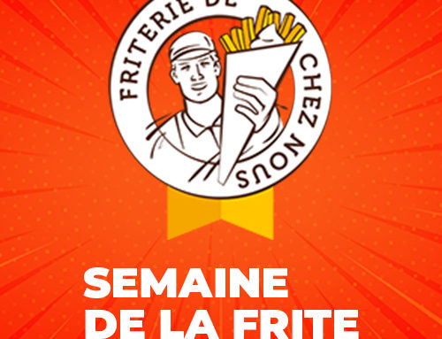 FRENCH FRY WEEK FROM NOVEMBER 29 TO DECEMBER 05